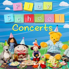 Play School Live in Concert
